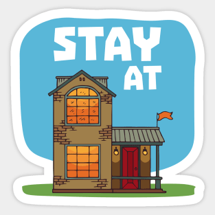 Stay at Home Sticker